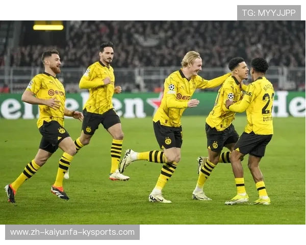 黄黑旋风再度起航 多特蒙德勇闯欧冠决战之巅迎接最终荣耀时刻